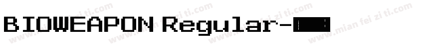 BIOWEAPON Regular字体转换